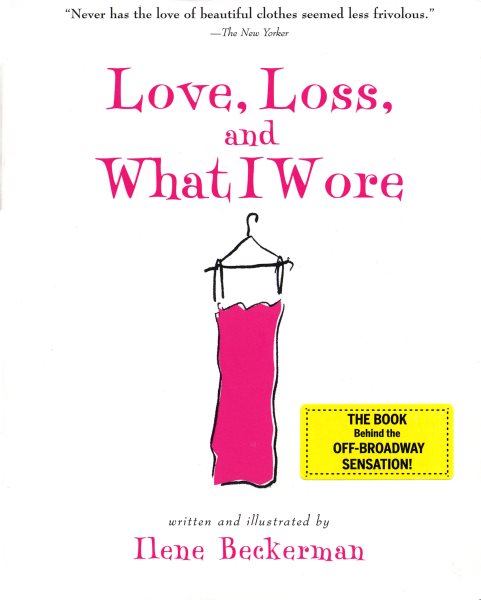 Love, Loss, and What I Wore cover