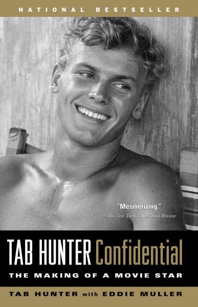 Tab Hunter Confidential: The Making of a Movie Star cover