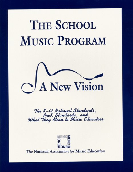 The School Music Program: A New Vision