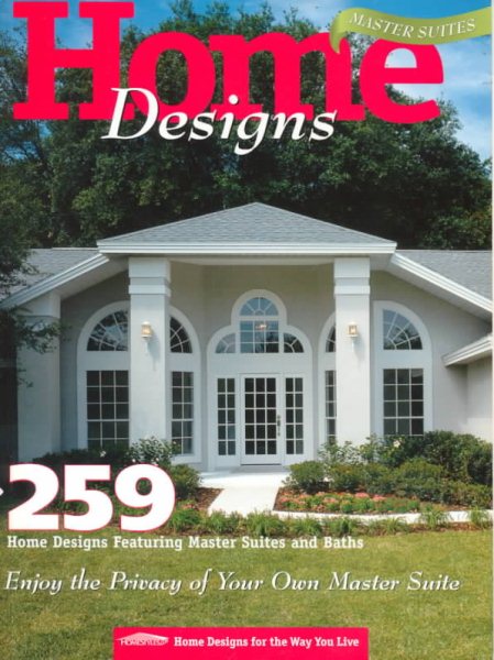 Home Designs Featuring Master Suites and Baths cover