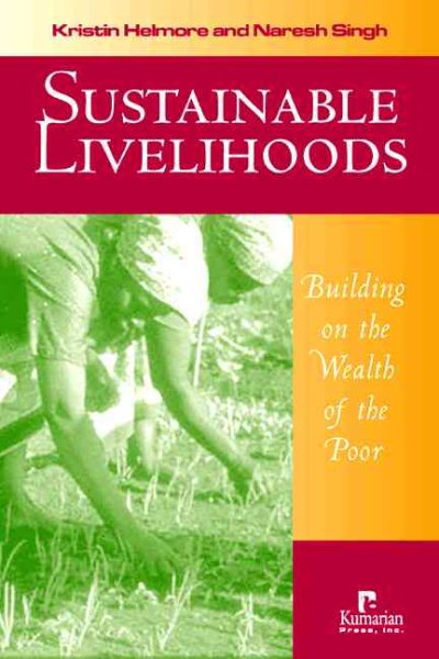 Sustainable Livelihoods: Building on the Wealth of the Poor cover