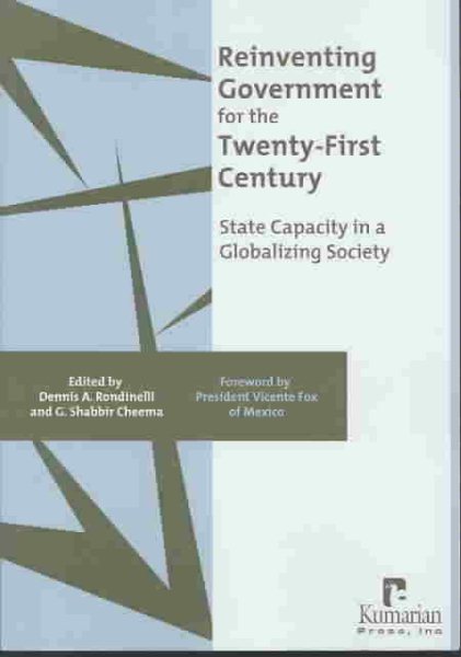Reinventing Government for the Twenty-First Century: State Capacity in a Globalizing Society cover