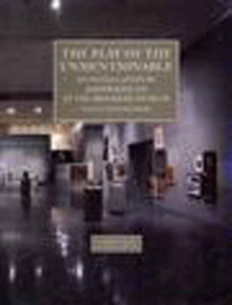 The Play of the Unmentionable: An Installation by Joseph Kosuth at the Brooklyn Museum cover