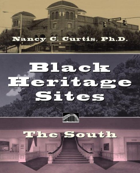 Black Heritage Sites: The South