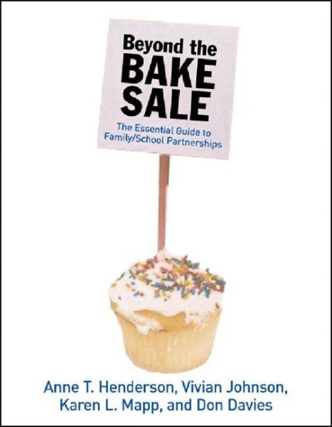Beyond the Bake Sale: The Essential Guide to Family/school Partnerships cover