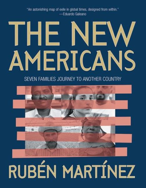 The New Americans: Seven Families Journey to Another Country cover