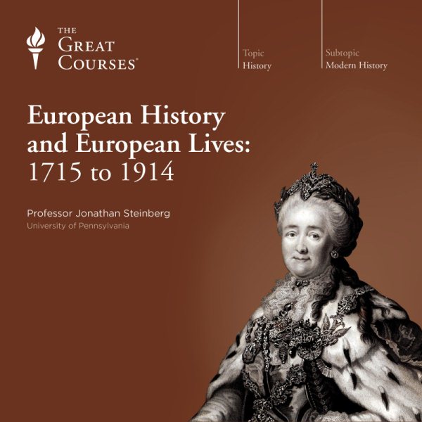 European History and European Lives: 1715 to 1914 cover