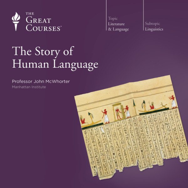 The Story of Human Language cover