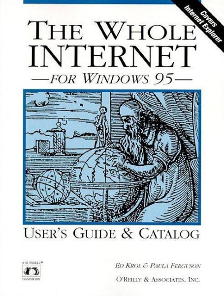 The Whole Internet for Windows 95 (Nutshell Handbooks) cover