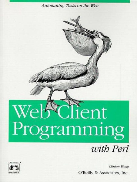 Web Client Programming with Perl: Automating Tasks on the Web cover