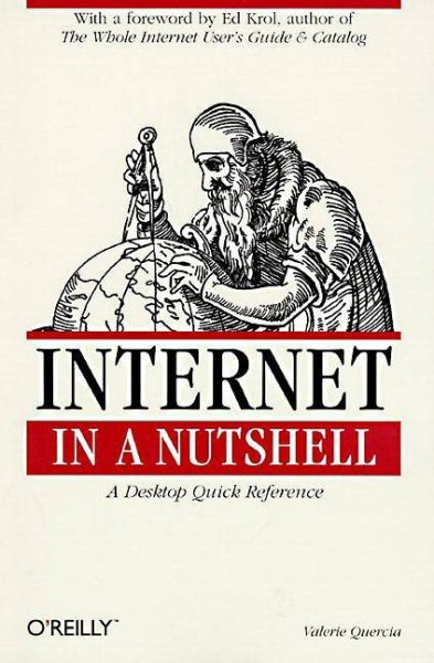 Internet in a Nutshell (In a Nutshell (O'Reilly)) cover
