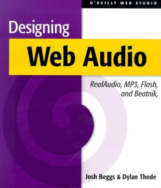 Designing Web Audio & CD-ROM: RealAudio, MP3, Flash and Beatnik cover