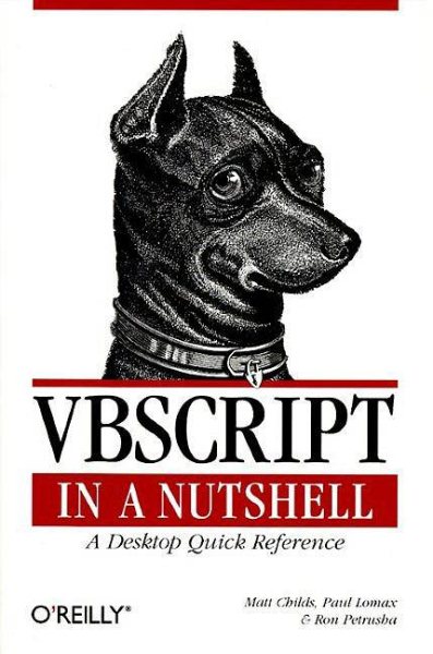 VBScript in a Nutshell: A Desktop Quick Reference (In a Nutshell (O'Reilly)) cover