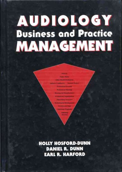 Audiology Business and Practice Management (Singular Publishing Group Audiology Series) cover
