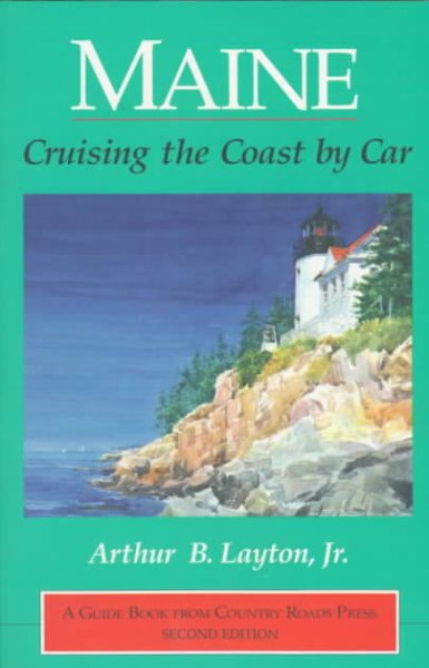 Maine: Cruising the Coast by Car cover
