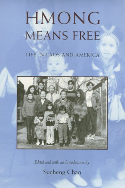 Hmong Means Free (Asian American History & Cultu) cover