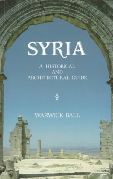 Syria a Historical and Architectural Guide cover