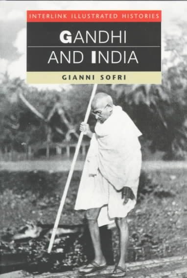 Gandhi and India (Interlink Illustrated Histories) cover