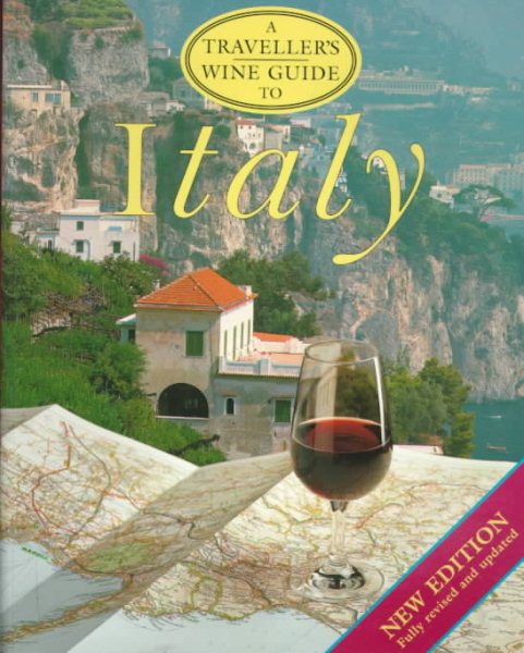 A Travellers Wine Guide to Italy (Traveller's Wine Guide to France) cover