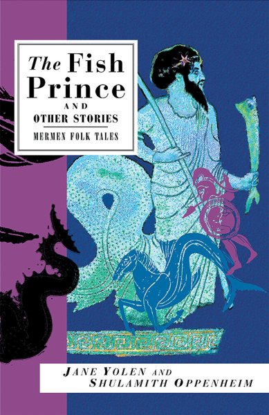 The Fish Prince and Other Stories: Mermen Folk Tales cover