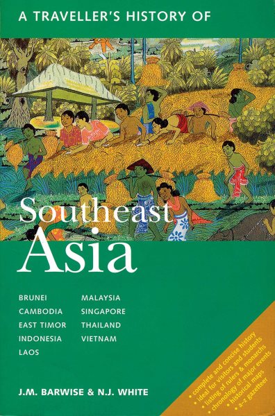 A Traveller's History of Southeast Asia (Interlink Traveller's Histories)