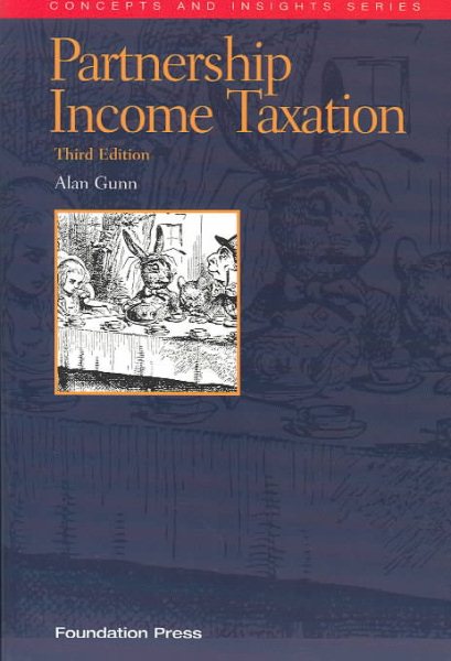 Partnership Income Taxation (Concepts and Insights Series)