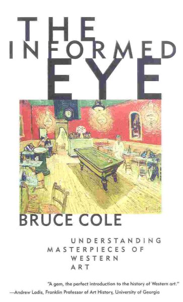 The Informed Eye: Understanding Masterpieces of Western Art cover