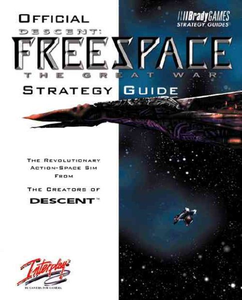 Descent: Freespace the Great War (Official Strategy Guide)