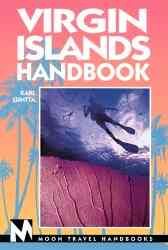 Moon Handbooks: Virgin Islands (1st Ed.) (Virgin Islands Handbook, 1st ed)