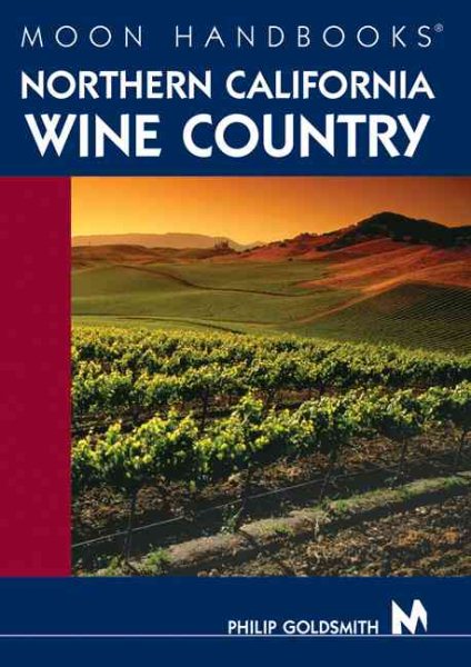 Moon Handbooks Northern California Wine Country cover