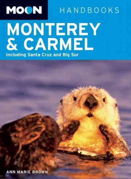Moon Handbooks Monterey & Carmel cover