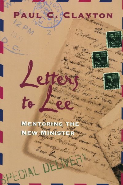 Letters to Lee: Mentoring the New Minister cover
