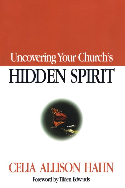 Uncovering Your Church's Hidden Spirit cover