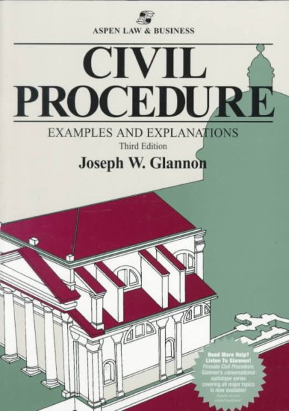 Civil Procedure: Examples and Explanations (The Examples & Explanations Series) cover
