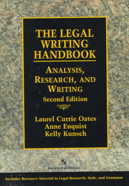 The Legal Writing Handbook: Research, Analysis, and Writing