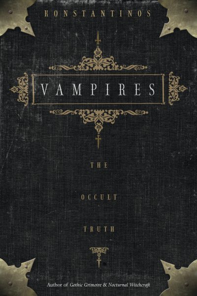 Vampires: The Occult Truth (Llewellyn Truth about) cover
