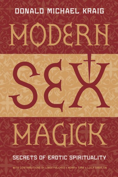 Modern Sex Magick: Secrets of Erotic Spirituality cover