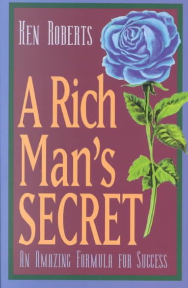 A Rich Man's Secret: An Amazing Formula for Success cover
