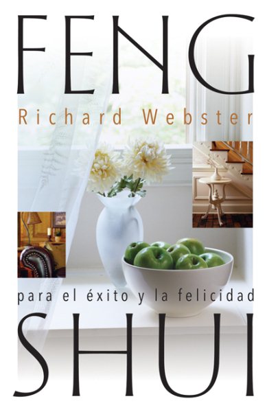 Feng Shui para el éxito y la felicidad (Spanish Feng Shui Series, 2) (Spanish Edition) cover