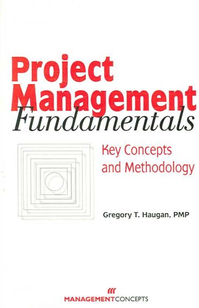 Project Management Fundamentals: Key Concepts and Methodology cover