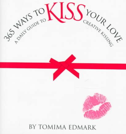 365 Ways to Kiss Your Love cover