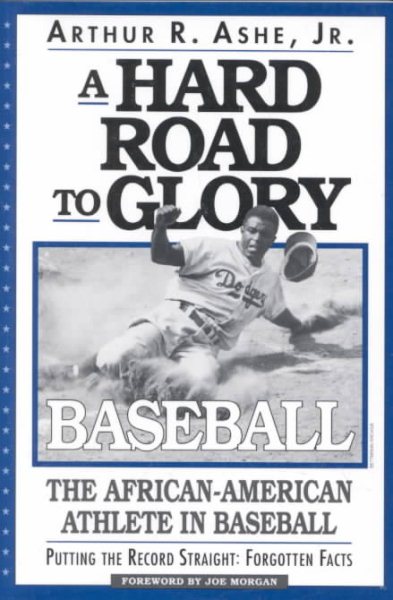 A Hard Road To Glory: A History Of The African American Athlete