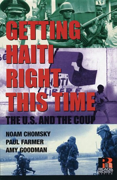 Getting Haiti Right This Time: The U.S. and the Coup (Read and Reist)