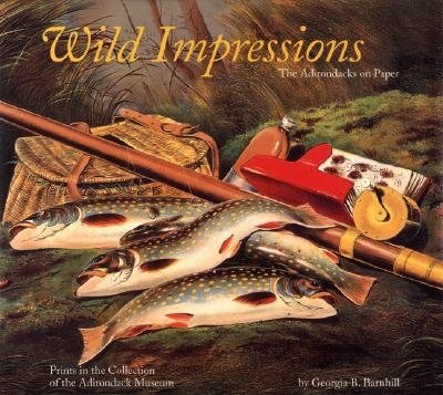 Wild Impressions: Prints from the Collection of the Adirondack Museum cover