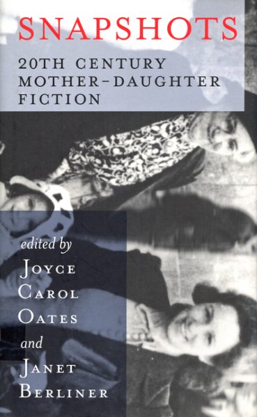 Snapshots: 20th Century Mother-Daughter Fiction cover