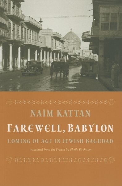 Farewell, Babylon: Coming of Age in Jewish Baghdad cover