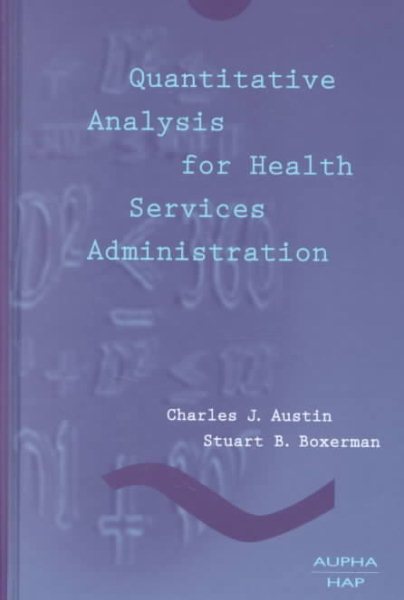 Quantitative Analysis for Health Services Administration cover