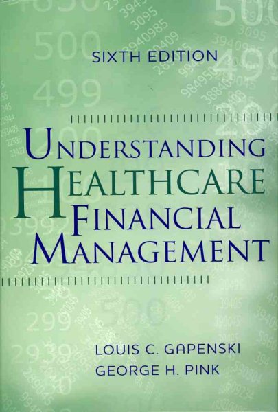 Understanding Healthcare Financial Management, Sixth Edition (AUPHA/HAP Book) cover