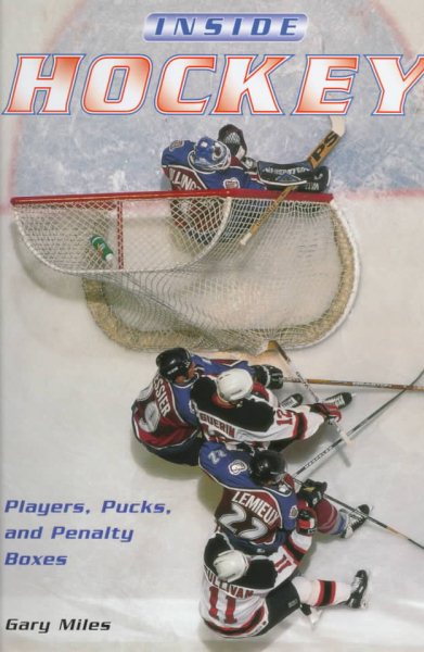 Inside Hockey: Players, Pucks, and Penalty Boxes cover