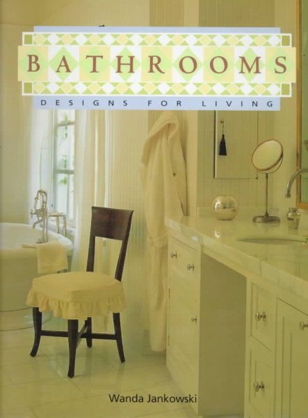 Bathrooms: Designs for Living cover
